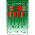 The Healing Bouquet: Exploring Bach Flower Remedies