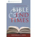 Understanding the Bible and End Times