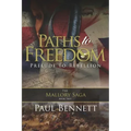 Paths to Freedom: Prelude to Rebellion