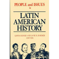 People and Issues in Latin American History Vol II: From Independence to the Present
