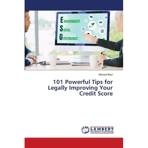 101 Powerful Tips for Legally Improving Your Credit Score