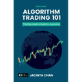 Algorithm Trading 101: Trading made simple for everyone