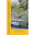 Limestone Kingdom: A Trip to the Three Rivers of Wonders