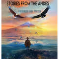 Stories from the Andes