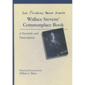 Sur Plusieurs Beaux Sujects: Wallace Stevens' Commonplace Book