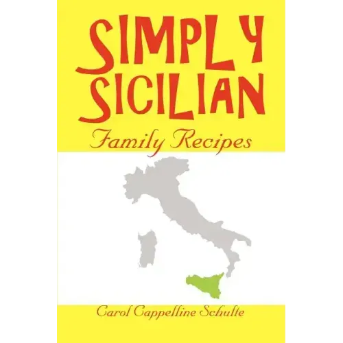 Simply Sicilian: Family Recipes
