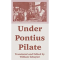 Under Pontius Pilate