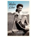 To Helen with Love: A Memoir of a Daughter's Caregiving Journey