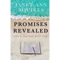 Promises Revealed: Life's Journey with God