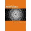 Future shock is here. What do we do now, Alvin?: A look at the New Information Age