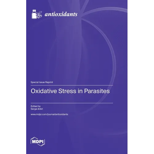 Oxidative Stress in Parasites