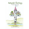 Fairytale Theology: A Poetry Devotional