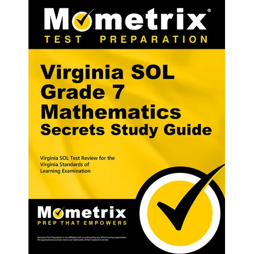 Virginia Sol Grade 7 Mathematics Secrets Study Guide: Virginia Sol Test Review for the Virginia Standards of Learning Examination