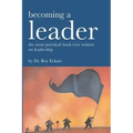 Becoming A Leader: Fundamentals Of Leadership
