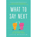 What to Say Next