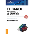 El Banco nuestro de cada día