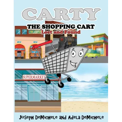 Carty the Shopping Cart: Lost and Found