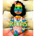 Un Caso Grave de Rayas (a Bad Case of Stripes)