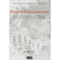 Paths to Conflagration: Fifty Years of Diplomacy and Warfare in Laos, Thailand, and Vietnam