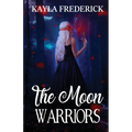 The Moon Warriors