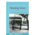Amazing Grace: And Other States of Mind