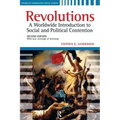Revolutions: A Worldwide Introduction to Political and Social Change