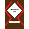 Dangerous Ages