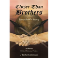 Closer Than Brothers: Jonathan's Story