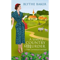 A Simple Country Murder: A 1940s Cotswolds Mystery