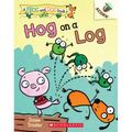 Hog on a Log: An Acorn Book (a Frog and Dog Book #3): Volume 3