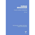 Human Behaviour: Towards a practical understanding
