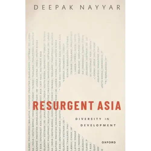 Resurgent Asia: Diversity in Development