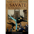 Savate the Deadly Old Boots Kicking Art from France: Historical European Martial Arts