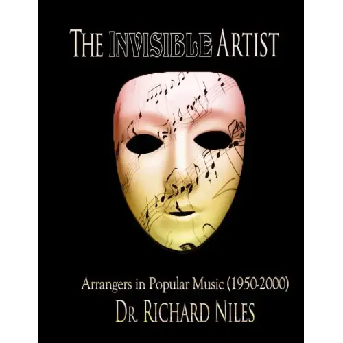 The Invisible Artist: Arrangers In Popular Music (1950-2000)