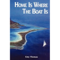 Home is Where the Boat Is