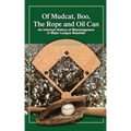 Of Mudcat, Boo, The Rope and Oil Can: An Informal History of Mississippians in Major League Baseball