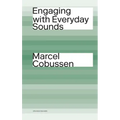 Engaging with Everyday Sounds