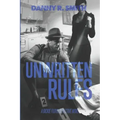 Unwritten Rules: A Dickie Floyd Detective Novel