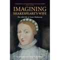 Imagining Shakespeare's Wife