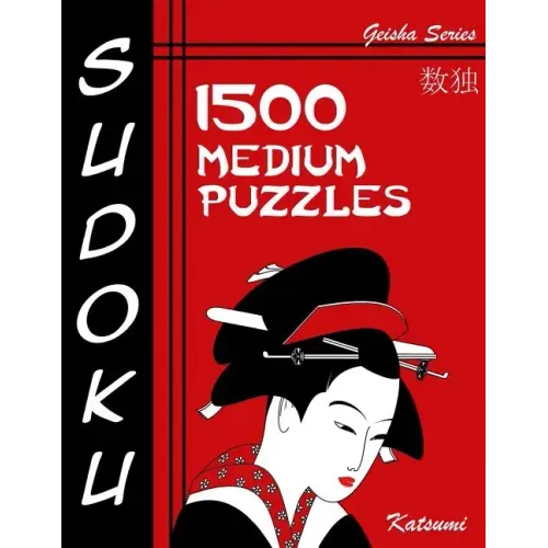 Sudoku 1500 Medium Puzzles: Geisha Series Book