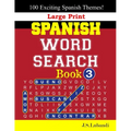 Large Print SPANISH WORD SEARCH Book; 3