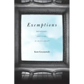 Exemptions: Necessary, Justified, or Misguided?