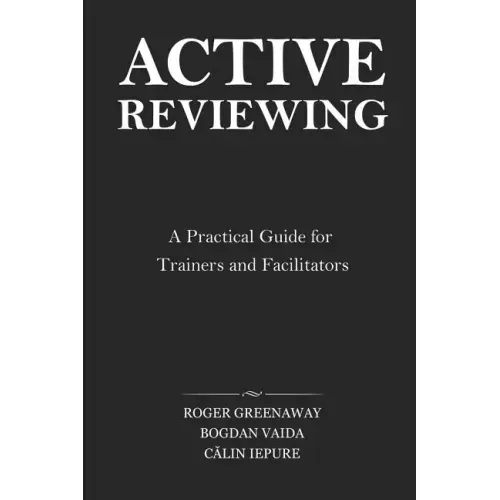 Active Reviewing: A Practical Guide for Trainers and Facilitators