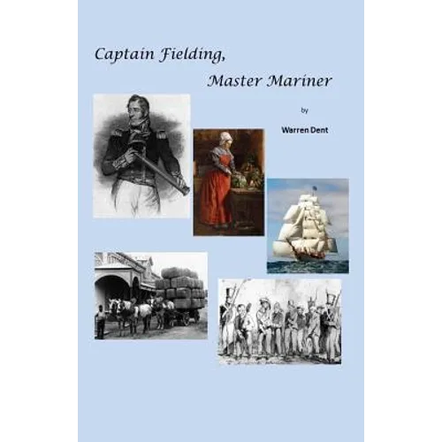 Captain Fielding, Master Mariner