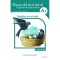 Pajaritos en el nido: Repaso del nivel inicial a partir de una lectura