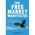 The Free Market Manifesto!