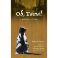 Oh, Tama!: A Mejiro Novel
