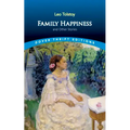 Family Happiness and Other Stories