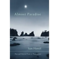 Almost Paradise-New and Selected Poems and Translations