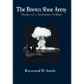 The Brown Shoe Army